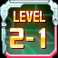 Defeat Boss in  LEVEL 2-1