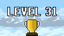 Complete level 31
