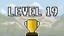 Complete level 19