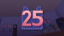 Twenty five with two
