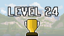 Complete level 24